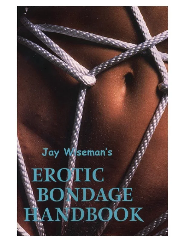 Erotic Bondage Handbook (Jay Wiseman)